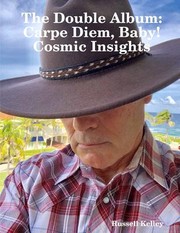 Cover of: Double Album -- Carpe Diem, Baby! and Cosmic Insights