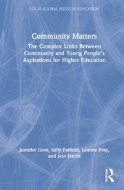 Cover of: Community Matters: The Complex Links Between Community and Young Peoples Aspirations for Higher Education