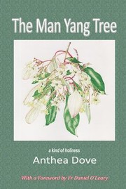 Cover of: Man Yang Tree: A Kind of Holiness