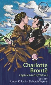 Cover of: Charlotte Bronte by Deborah Wynne, Amber K. Regis