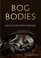 Cover of: Bog Bodies