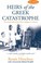 Cover of: Heirs of the Greek Catastrophe