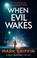 Cover of: When Evil Wakes