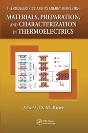 Thermoelectrics and its energy harvesting by David Michael Rowe