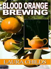 Cover of: Blood Orange Brewing (A Tea Shop Mystery, #7) by Laura Childs