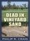Cover of: Dead in Vineyard Sand
