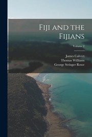 Cover of: Fiji and the Fijians; Volume 2