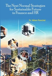 Cover of Next Normal Strategies for Sustainable Future in Finance and HR by Nilam Panchal