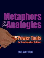 Cover of: Metaphors and Analogies: Power Tools for Teaching Any Subject