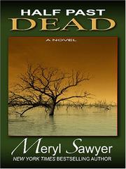 Cover of: Half Past Dead by Meryl Sawyer, Meryl Sawyer