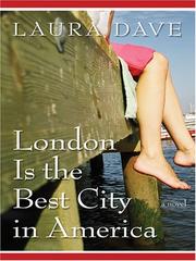 Cover of: London Is the Best City in America by Laura Dave