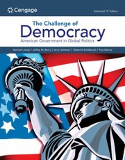 Cover of: Challenge of Democracy by Kenneth Janda, Kenneth Janda, Jeffrey M. Berry, Jerry Goldman, Kenneth Janda, Jeffrey M. Berry, Jerry Goldman, Deborah Schildkraut, Paul Manna