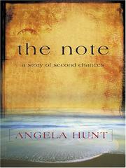 Cover of: The Note by Angela Elwell Hunt