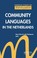 Cover of: Community languages in the Netherlands