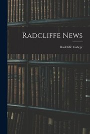 Cover of: Radcliffe News