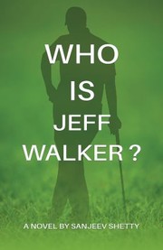 Cover of: Who Is Jeff Walker?