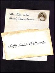 The Man Who Loved Jane Austen by Sally Smith O'Rourke