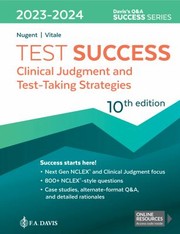 Cover of: Test Success: Clinical Judgment and Test-Taking Strategies