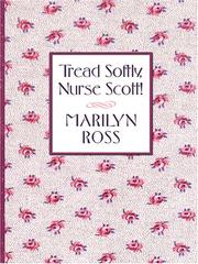 Cover of: Tread Softly, Nurse Scott!