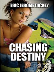 Cover of: Chasing Destiny by Eric Jerome Dickey