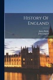 Cover of: History of England by John Lingard, James Burke