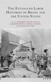 Cover of: Entangled Labor Histories of Brazil and the United States