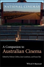 Cover of: Companion to Australian Cinema by Jane Landman, Felicity Collins, Susan Bye