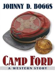 Cover of: Camp Ford by Johnny D. Boggs