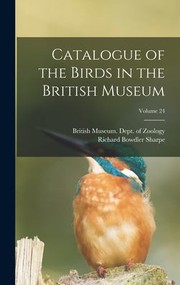 Cover of: Catalogue of the Birds in the British Museum; Volume 24