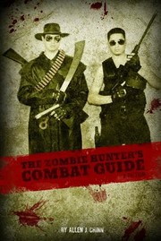 Cover of: Zombie Hunter's Combat Guide