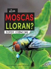 Cover of: ¿Las Moscas Lloran?: Does a Fly Cry?