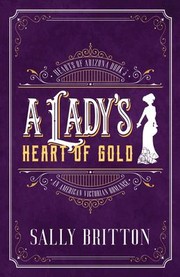 Cover of: Lady's Heart of Gold: An American Victorian Romance