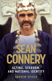 Cover of: Sean Connery: Acting, Stardom, and National Identity