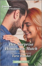 Cover of: Her Surprise Hometown Match: A Clean and Uplifting Romance