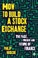 Cover of: How to Build a Stock Exchange