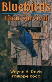 Cover of: Bluebirds and Their Survival