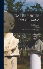 Cover of: Erfurter Programm: In Seinem Grundsätzlichen Theil