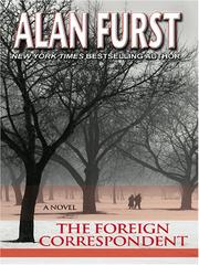 Cover of: The Foreign Correspondent by Alan Furst