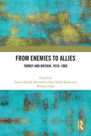 Cover of: From Enemies to Allies: Turkey and Britain, 1918-1960