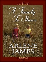 Cover of: A Family to Share by Arlene James