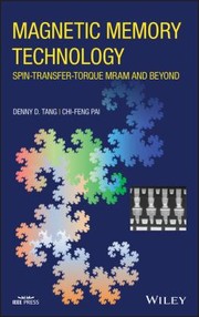 Cover of: Magnetic Memory Technology: Spin-Transfer-Torque MRAM and Beyond