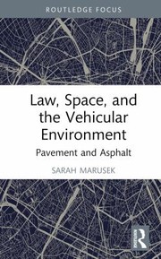 Cover of: Law, Space and the Vehicular Environment: Legal Geography in Motion