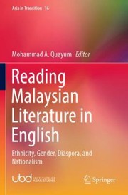 Cover of: Reading Malaysian Literature in English: Ethnicity, Gender, Diaspora, and Nationalism