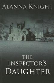 The Inspector's Daughter (Thorndike British Favorites) by Alanna Knight