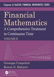 Cover of: Financial Mathematics Volume II: A Comprehensive Treatment in Continuous Time