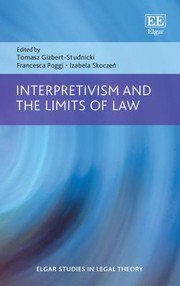 Cover of: Interpretivism and the Limits of Law