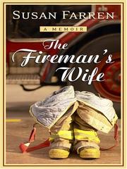 The Fireman's Wife by Susan Farren