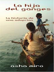 Cover of: La Hija Del Ganges by Asha Miró