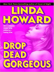 Cover of: Drop Dead Gorgeous by Linda Howard