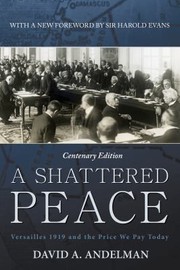 Cover of: Shattered Peace by David A. Andelman, David Andelman, David A. Andelman, Sir Harold Evans